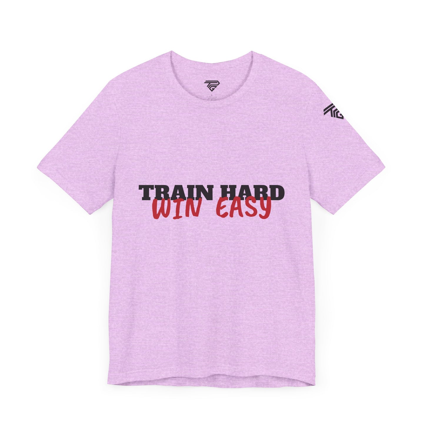 Train Hard , Win Easy - Unisex Short Sleeve T-Shirt