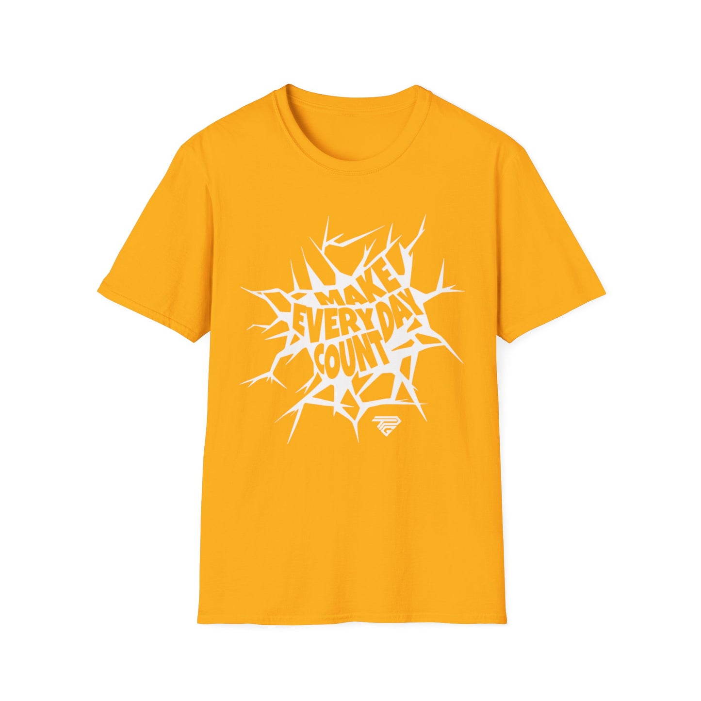 Make Every Day Count T-Shirt