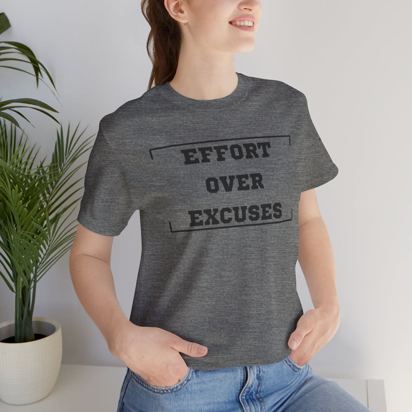 'Effort Over Excuses' Unisex Tee