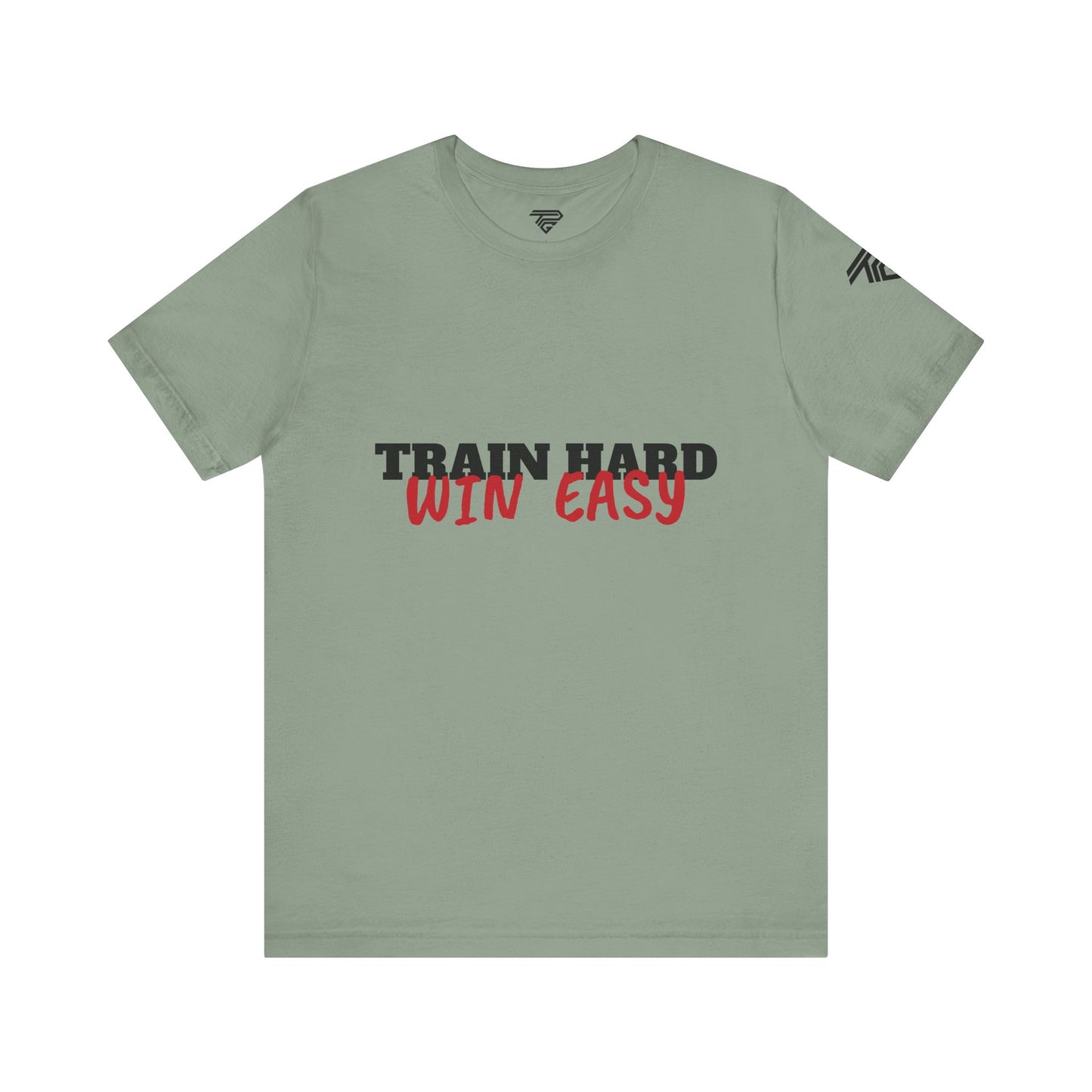 Train Hard , Win Easy - Unisex Short Sleeve T-Shirt