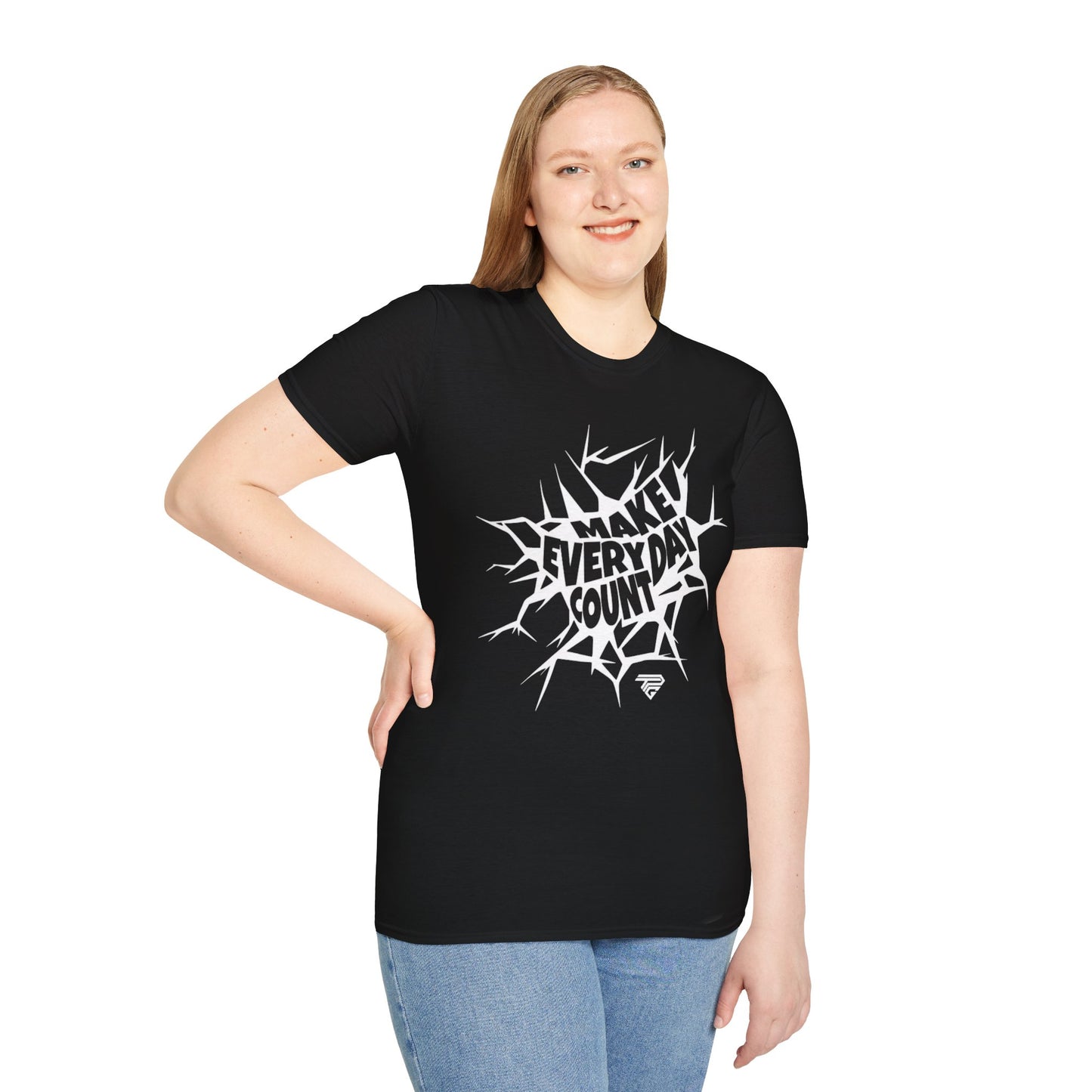 Make Every Day Count T-Shirt