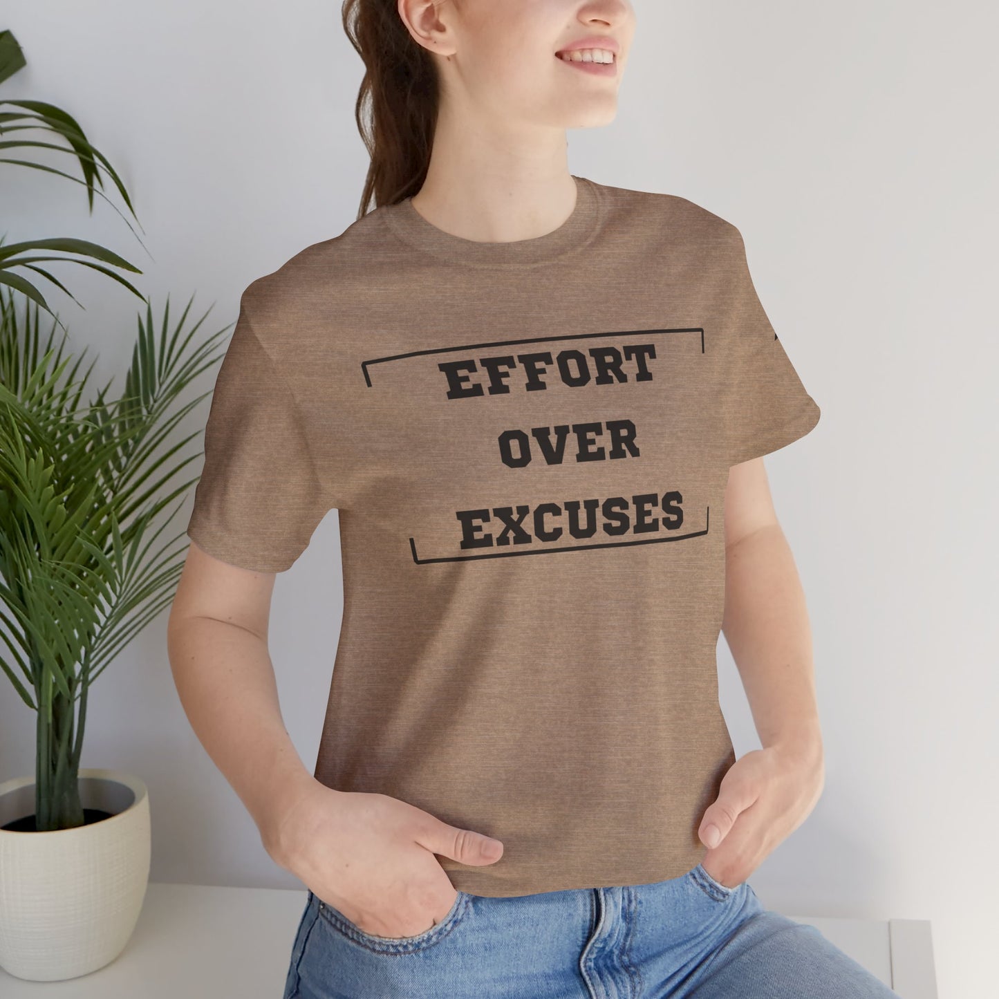 'Effort Over Excuses' Unisex Tee