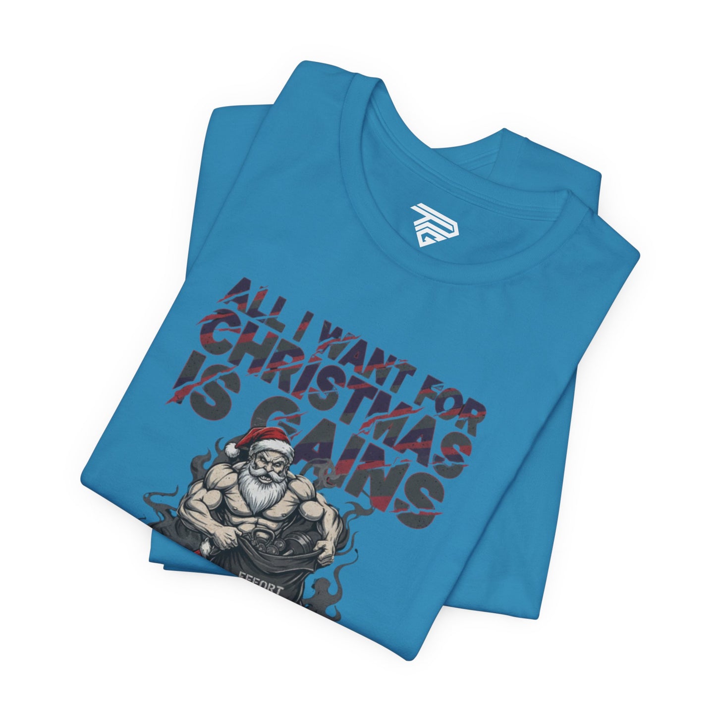 All I Want for Christmas Is Gains - Gym Tee
