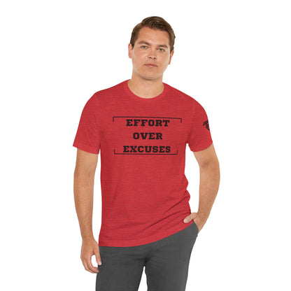 'Effort Over Excuses' Unisex Tee