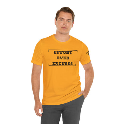 'Effort Over Excuses' Unisex Tee