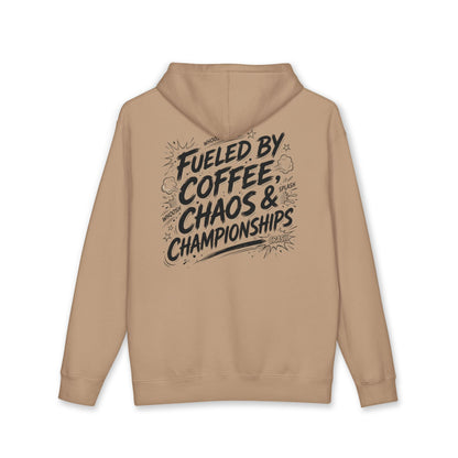 Fueled By Coffee, Chaos & Championships Hoodie