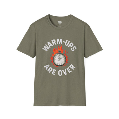 WARM-UPS ARE OVER Graphic Tee