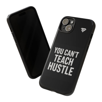 You Can't Teach Hustle Phone Case- Tough & Durable