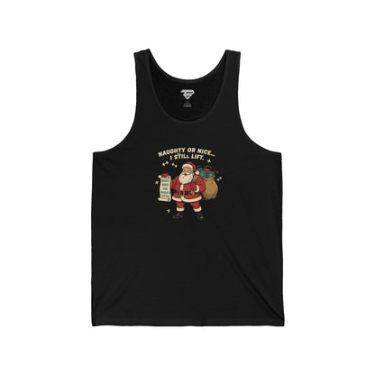 Naughty or Nice? I Still Lift. - Workout Tank Top