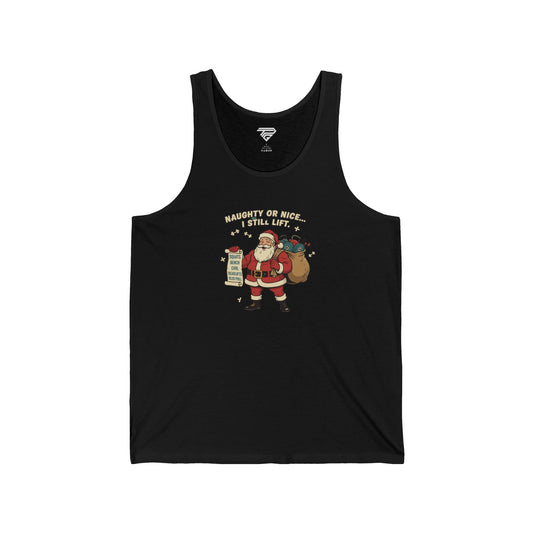 Naughty or Nice? I Still Lift. - Workout Tank Top