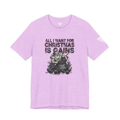 All I Want for Christmas Is Gains - Gym Tee