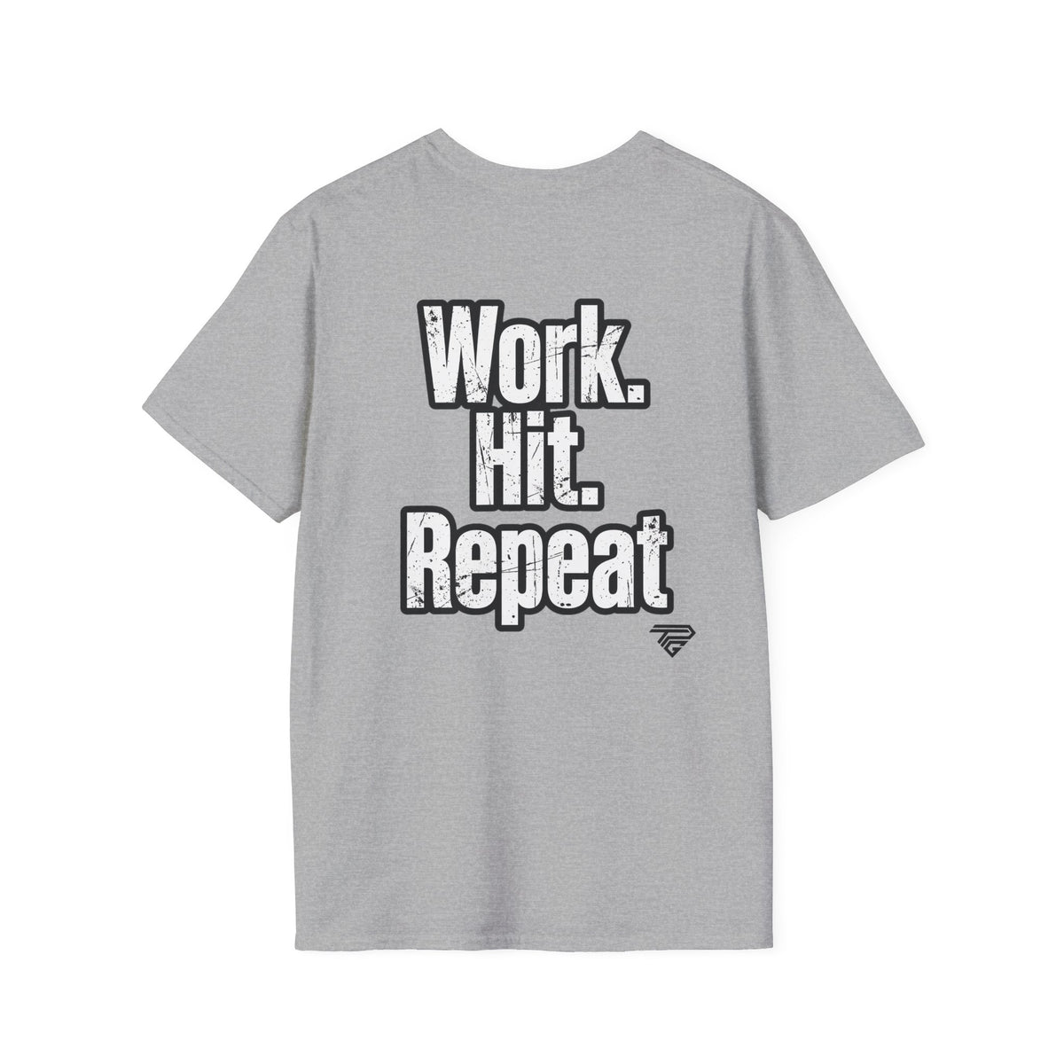LMYFC Work.Hit.Repeat.  T-Shirt