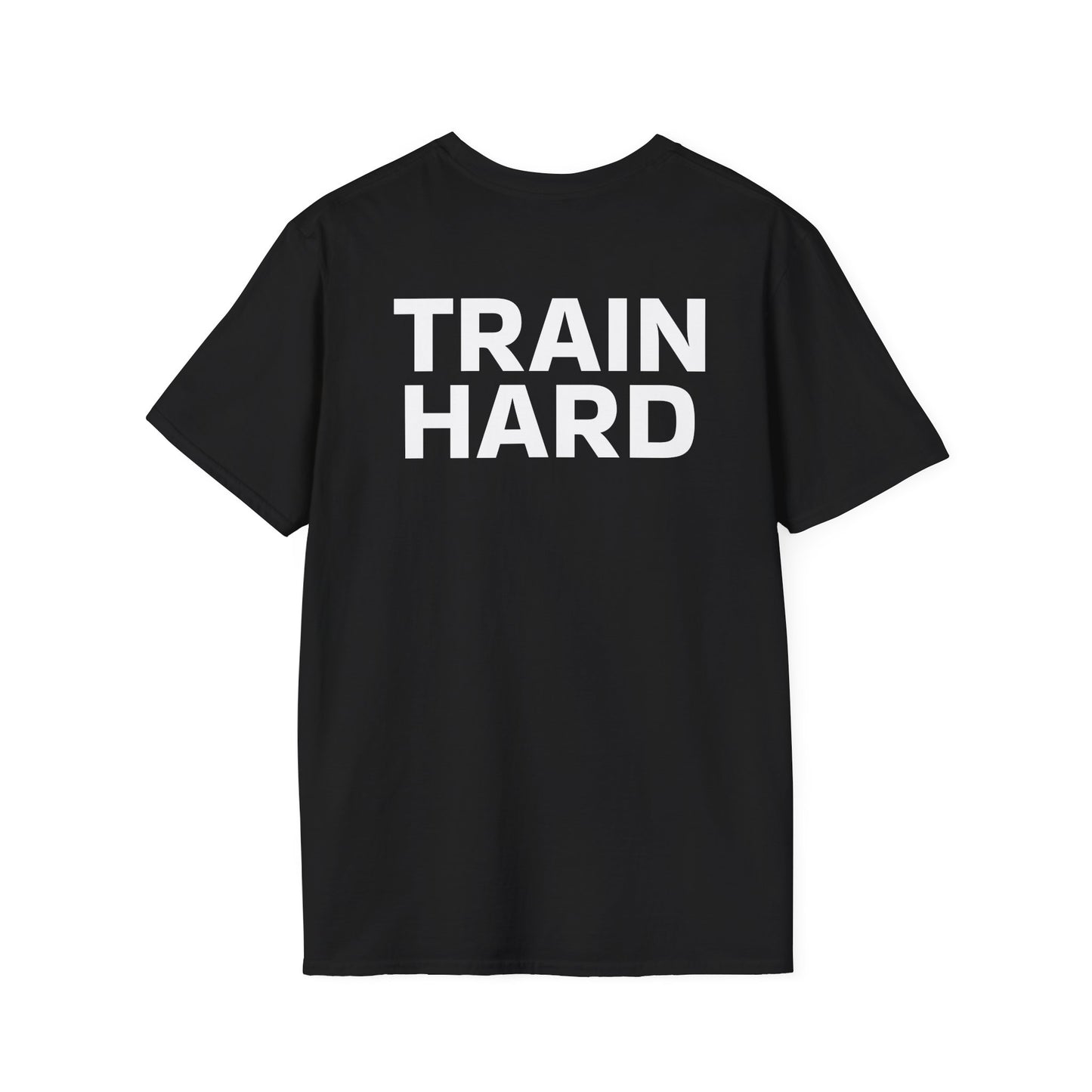 TRAIN HARD - Unisex T-Shirt