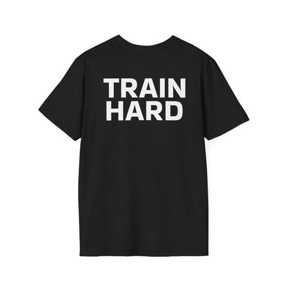 TRAIN HARD - Unisex T-Shirt