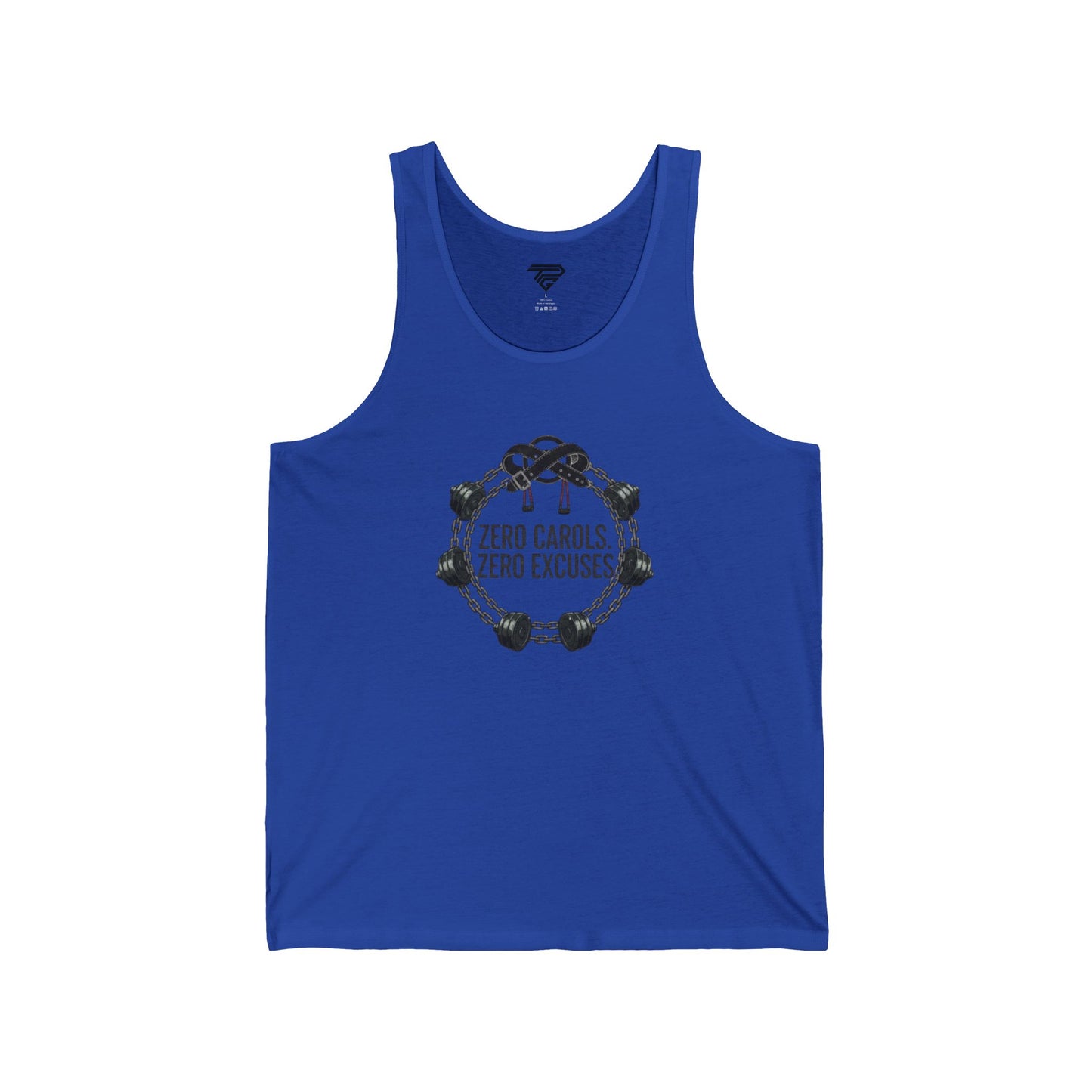 Zero Carols Zero Excuses Tank Top