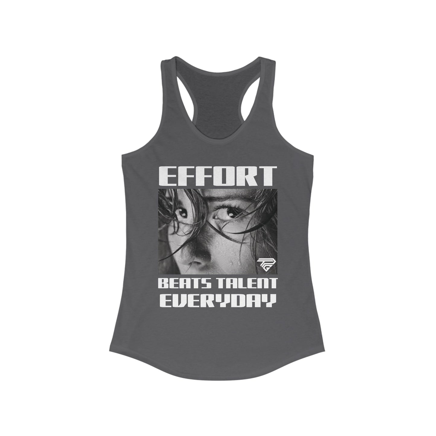 Effort Beats Talent  -  Everyday Active Racerback Tank