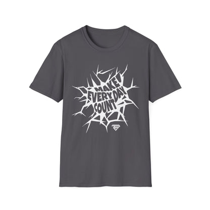 Make Every Day Count T-Shirt