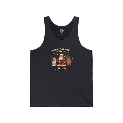 Christmas Tank Top — "Naughty or Nice? I Still Lift." Santa Gym Funny Holiday Tank