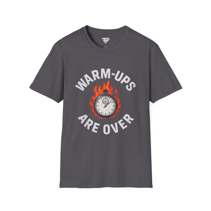 WARM-UPS ARE OVER Graphic Tee