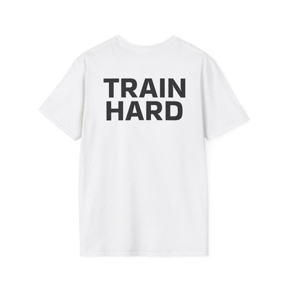 TRAIN HARD - Unisex T-Shirt