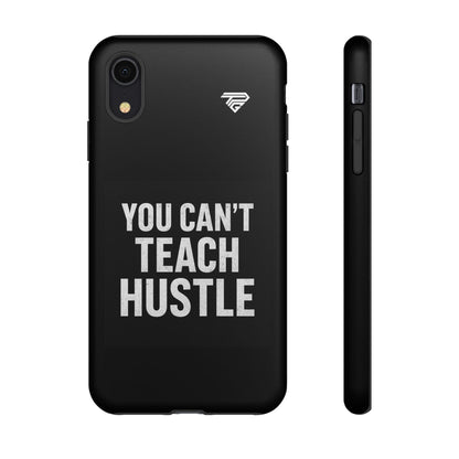 You Can't Teach Hustle Phone Case- Tough & Durable