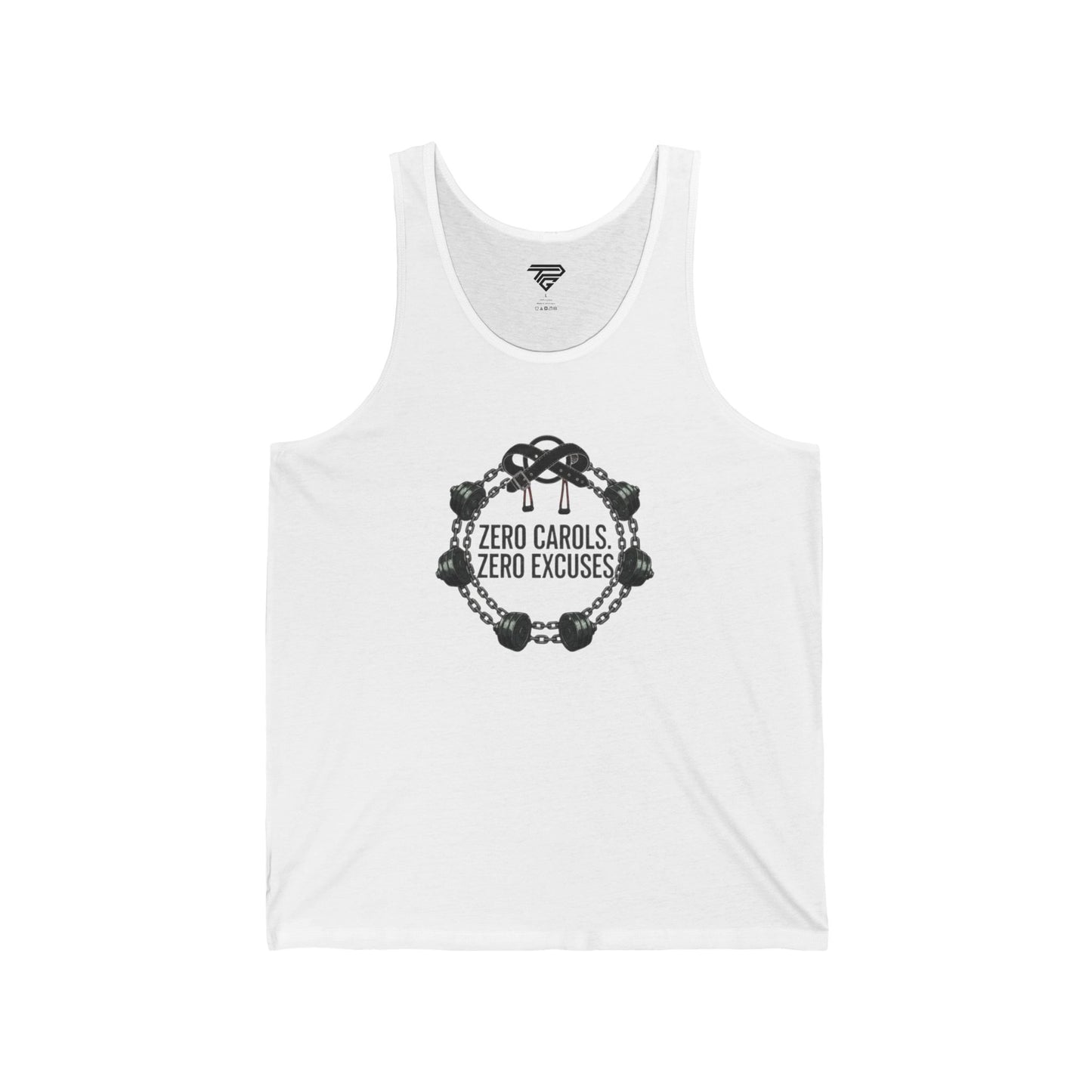 Zero Carols Zero Excuses Tank Top