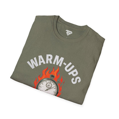 WARM-UPS ARE OVER Graphic Tee