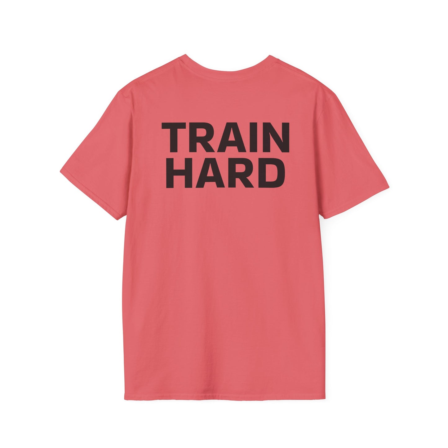 TRAIN HARD - Unisex T-Shirt