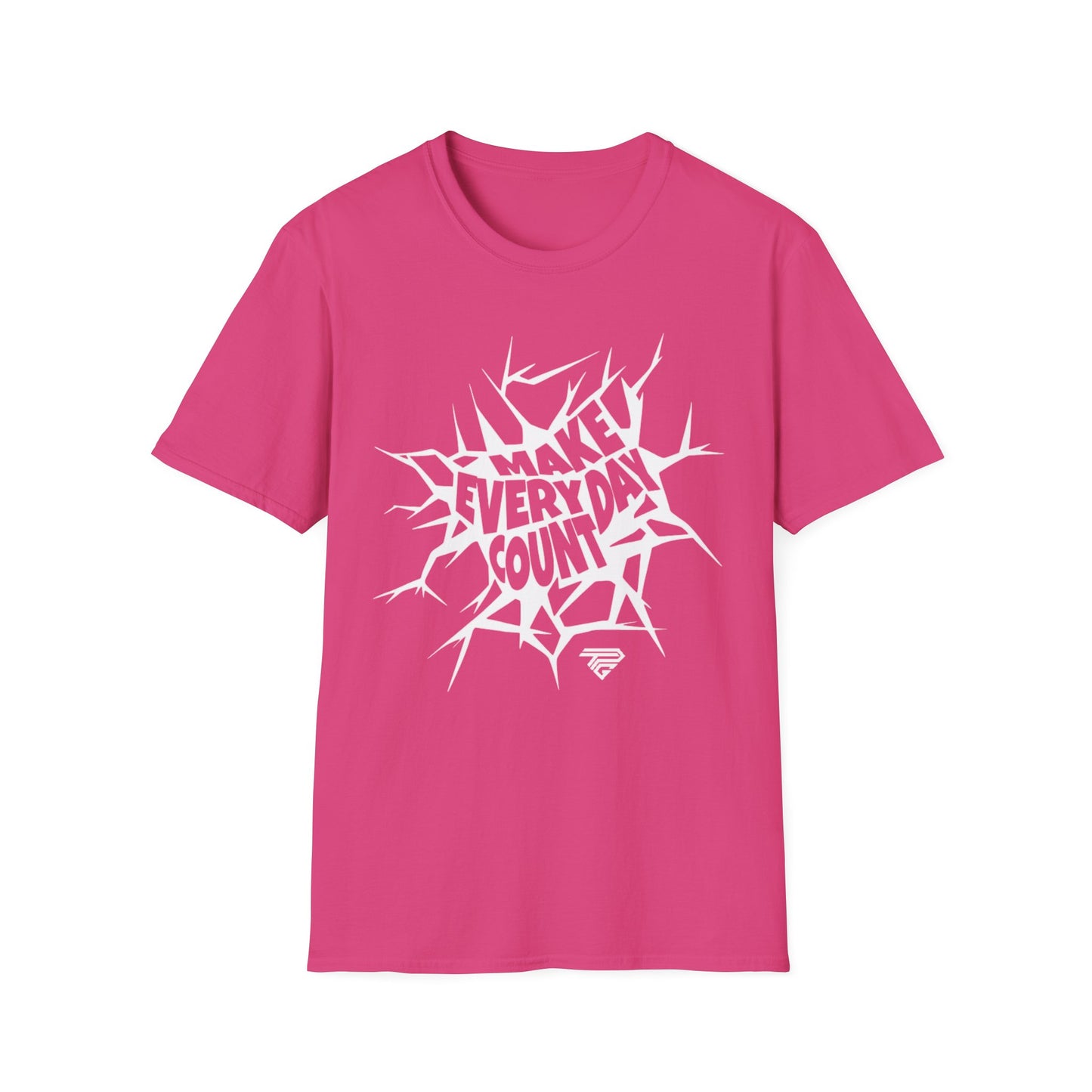 Make Every Day Count T-Shirt