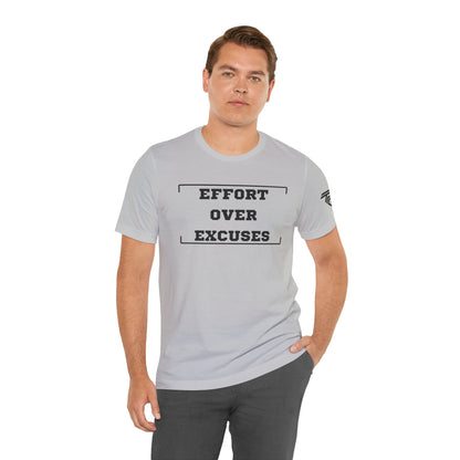 'Effort Over Excuses' Unisex Tee