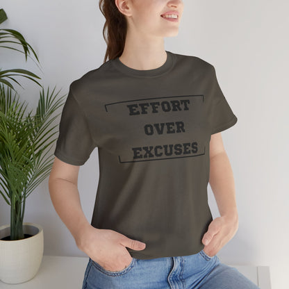 'Effort Over Excuses' Unisex Tee