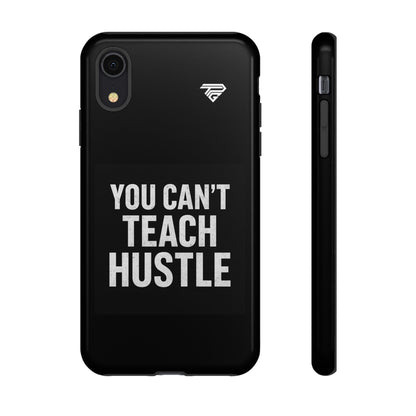 You Can't Teach Hustle Phone Case- Tough & Durable