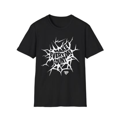 Make Every Day Count T-Shirt