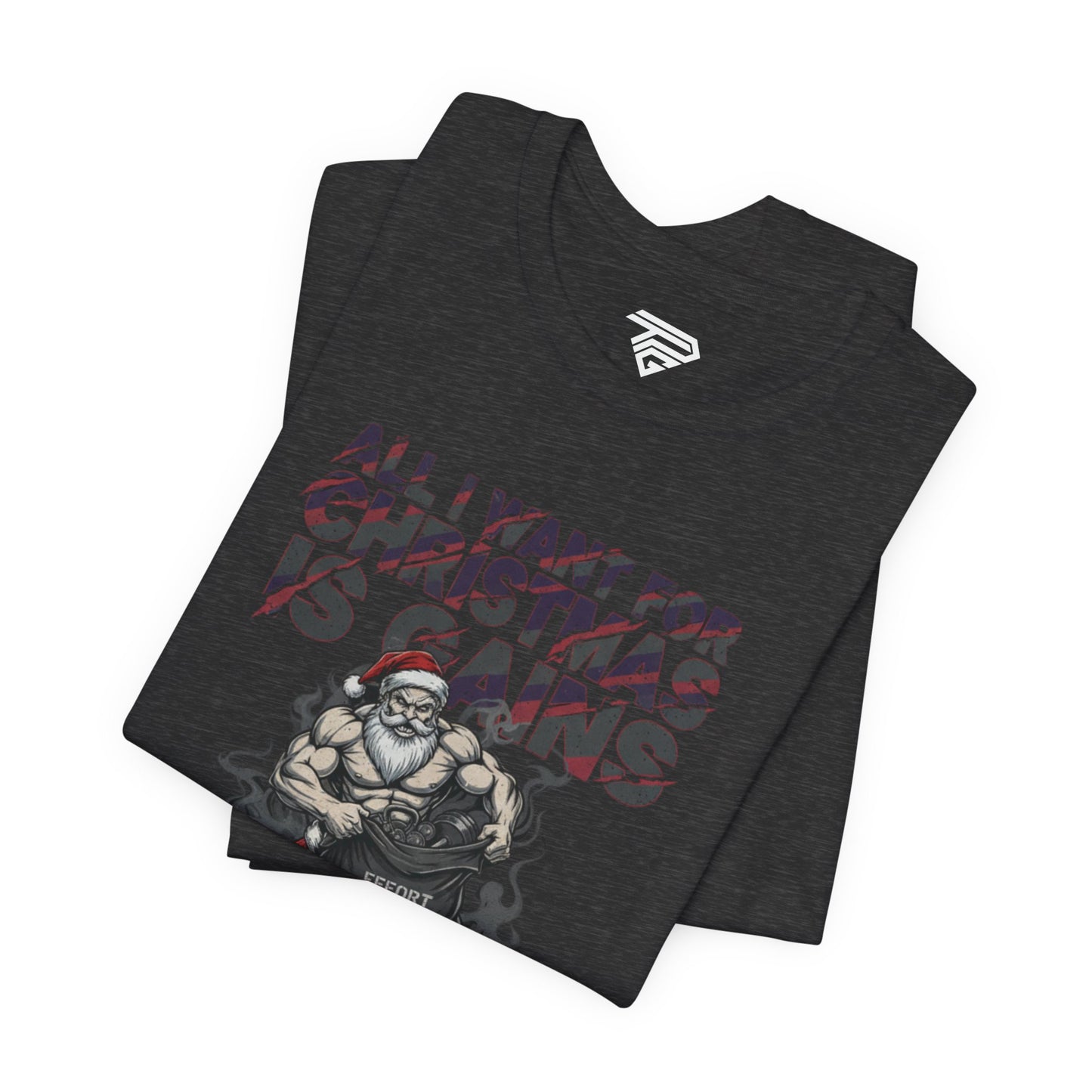 All I Want for Christmas Is Gains - Gym Tee