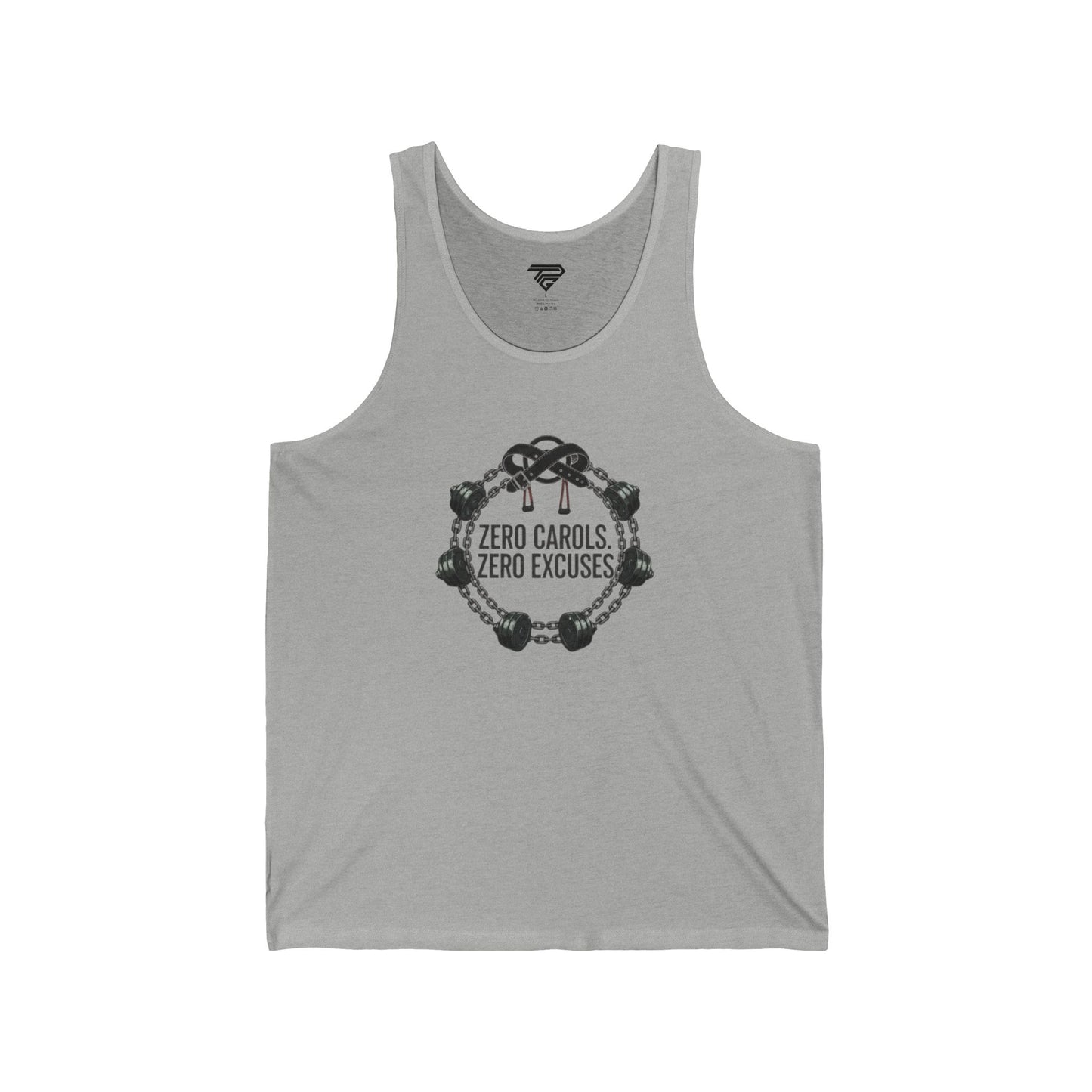 Zero Carols Zero Excuses Tank Top
